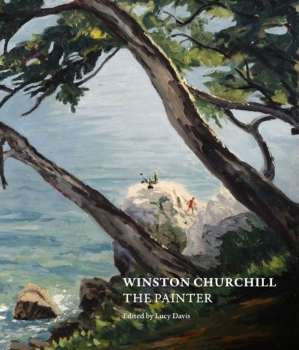Winston churchill the - churchill:, painter